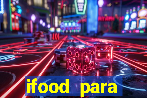 ifood para restaurante login