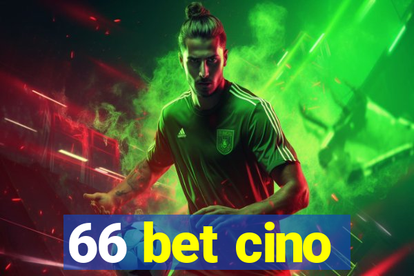 66 bet cino