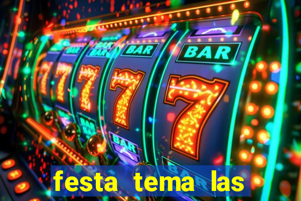 festa tema las vegas roupas femininas