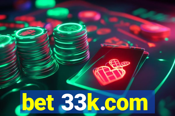 bet 33k.com