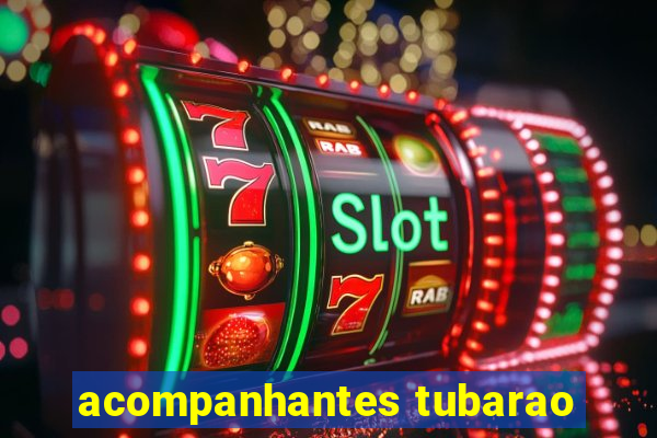 acompanhantes tubarao