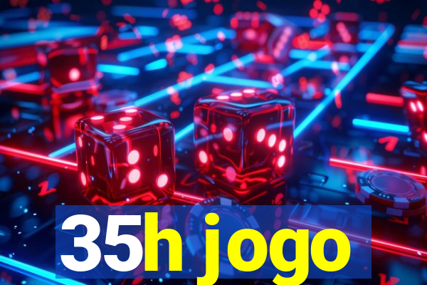 35h jogo