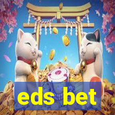 eds bet