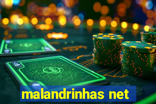 malandrinhas net