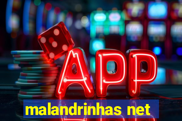 malandrinhas net