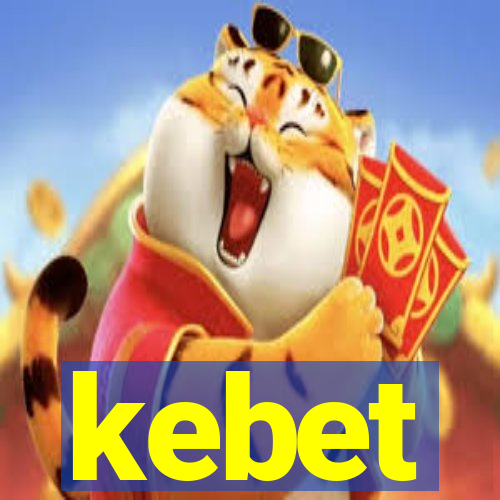 kebet