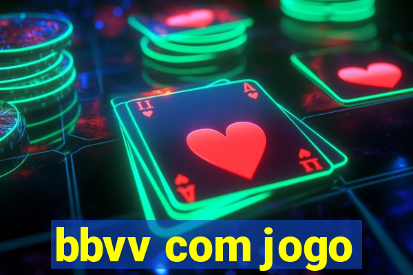 bbvv com jogo