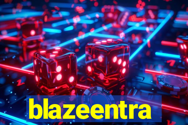 blazeentra