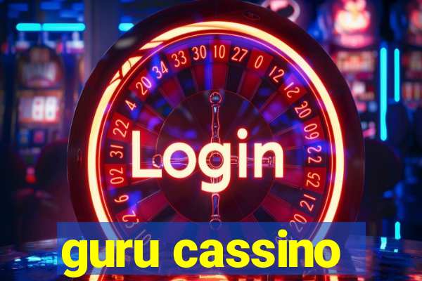 guru cassino