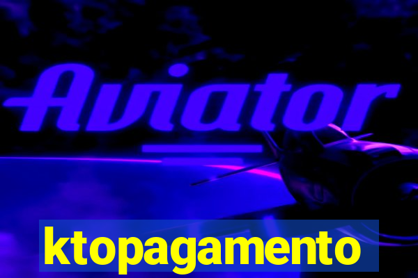 ktopagamento