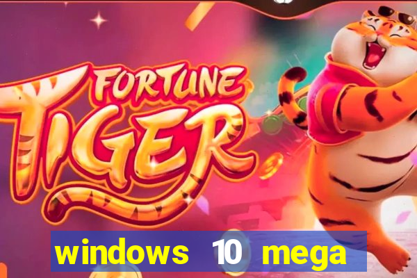 windows 10 mega lite torrent