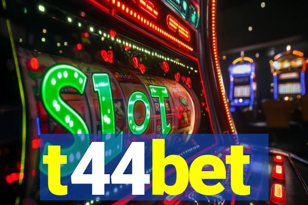 t44bet