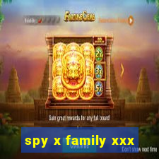 spy x family xxx