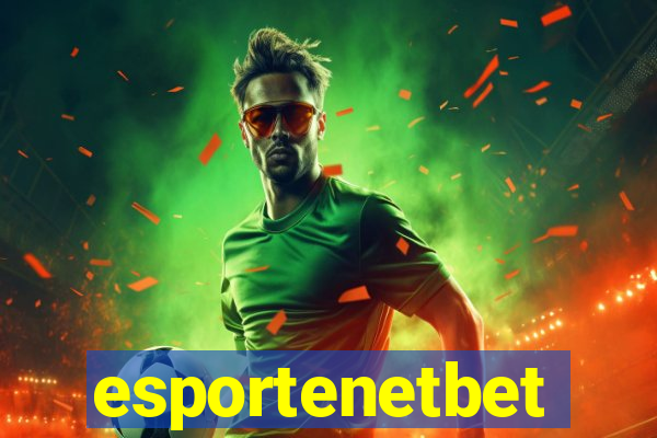 esportenetbet