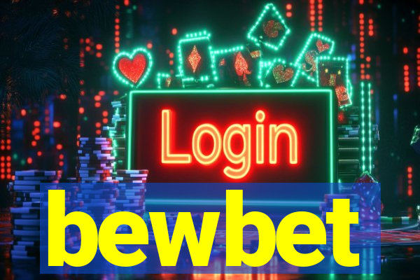 bewbet