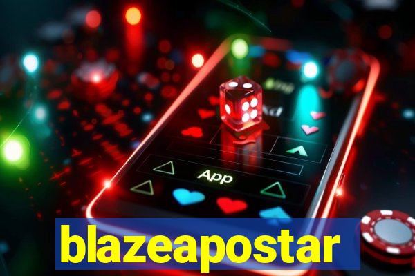 blazeapostar