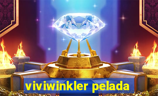 viviwinkler pelada