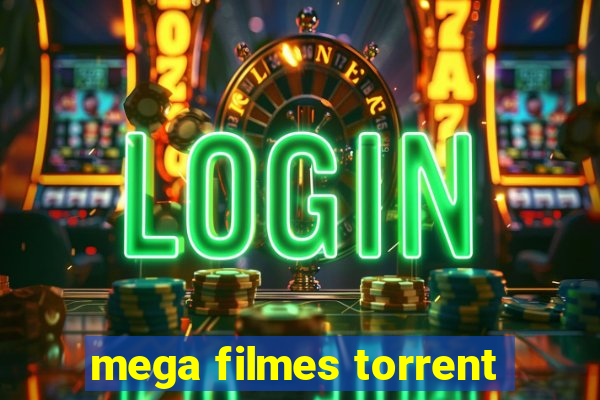 mega filmes torrent