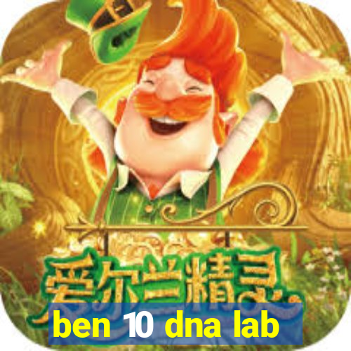 ben 10 dna lab