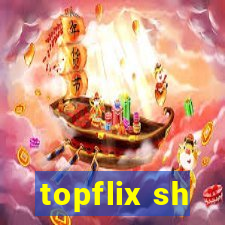 topflix sh