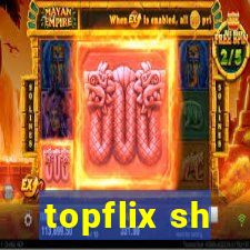 topflix sh