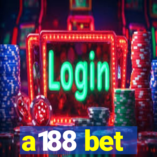 a188 bet