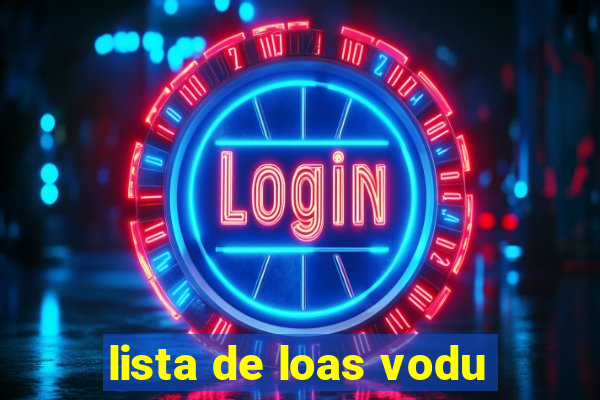 lista de loas vodu