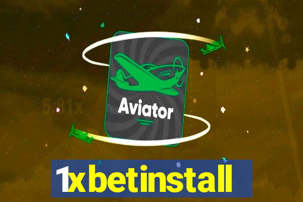 1xbetinstall