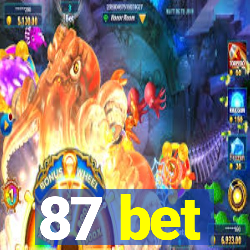 87 bet