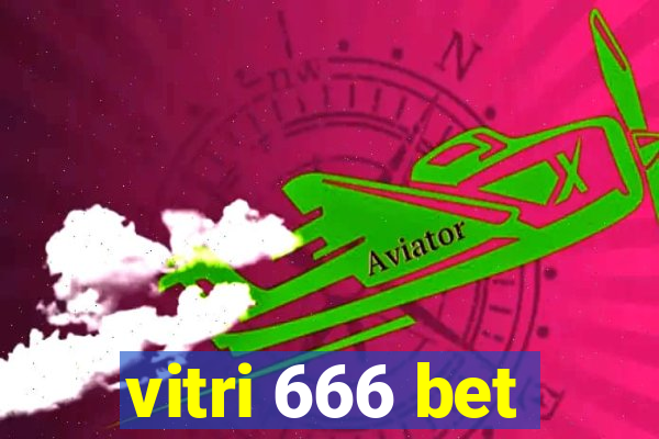 vitri 666 bet