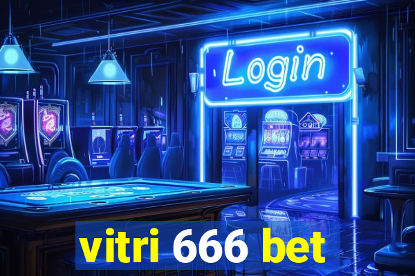 vitri 666 bet