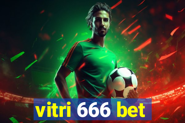 vitri 666 bet