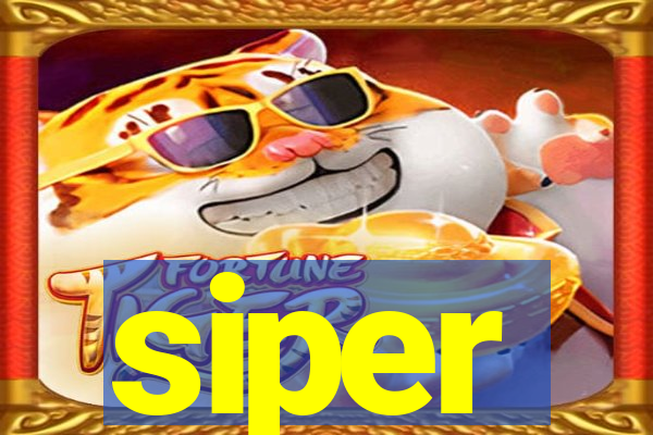 siper