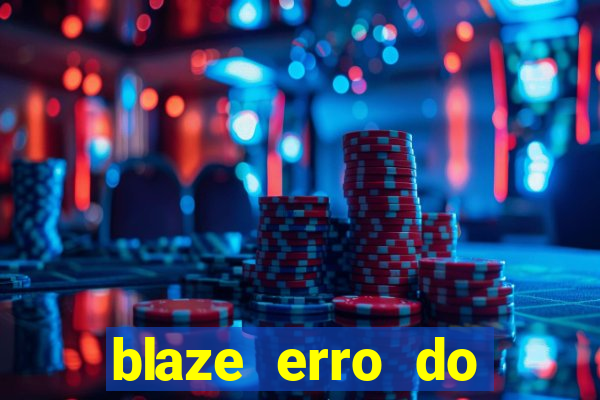 blaze erro do servidor interno