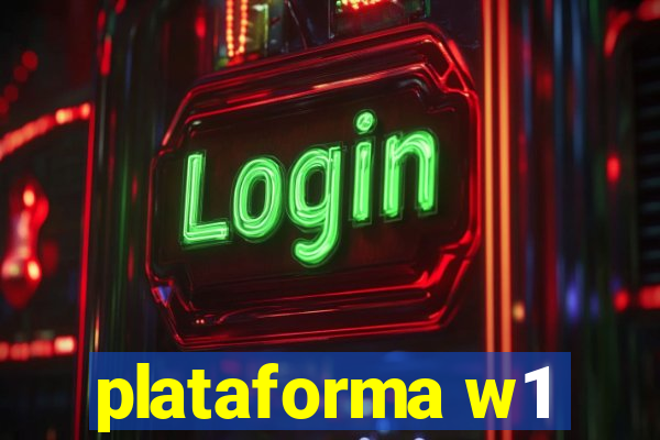 plataforma w1