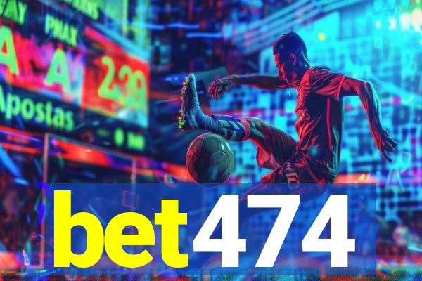 bet474