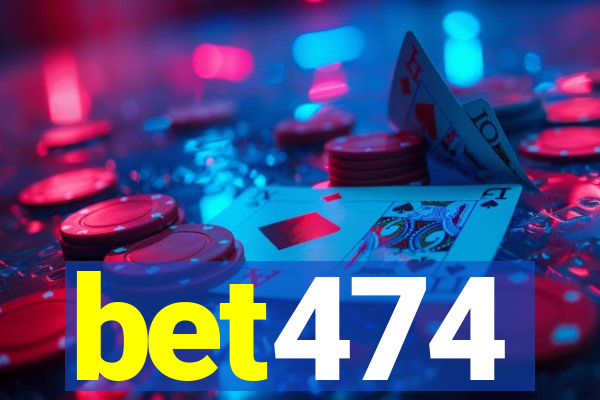 bet474