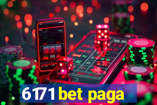 6171 bet paga