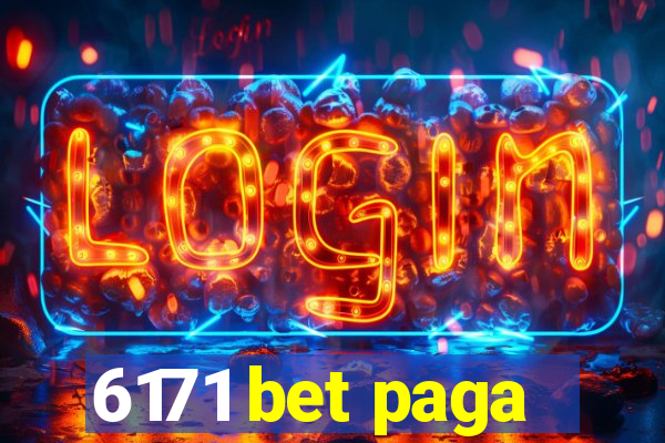 6171 bet paga