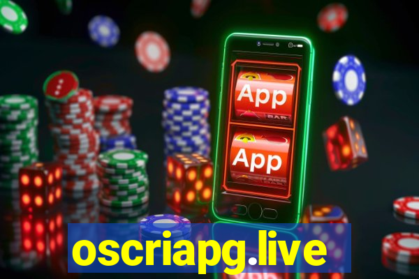 oscriapg.live