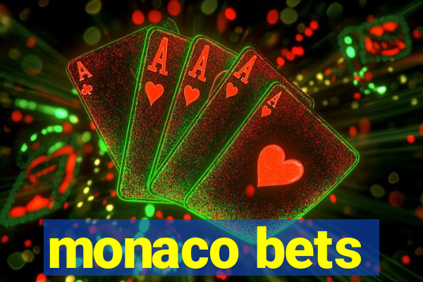 monaco bets