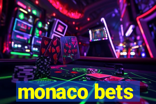 monaco bets