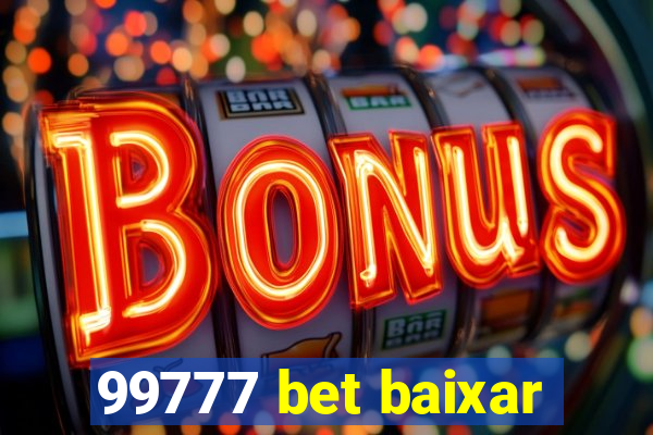 99777 bet baixar