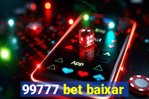 99777 bet baixar