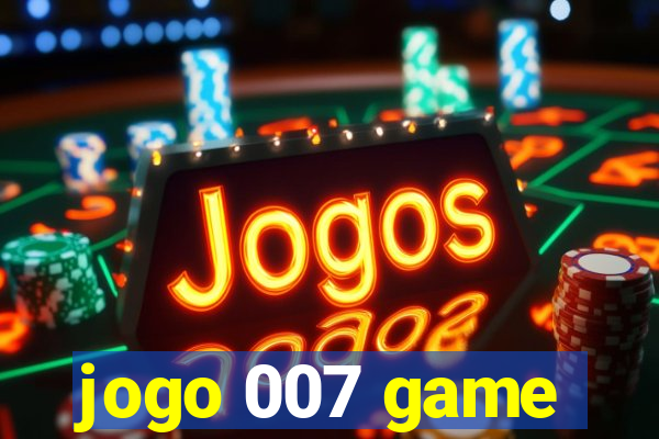 jogo 007 game