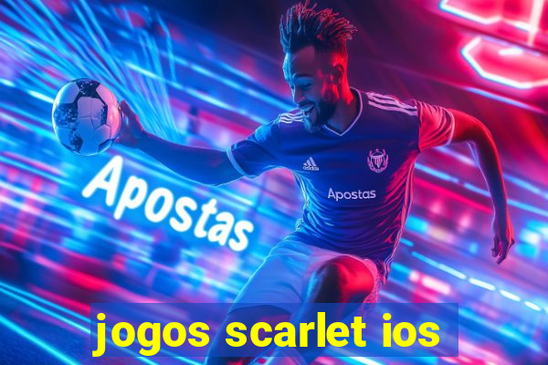 jogos scarlet ios