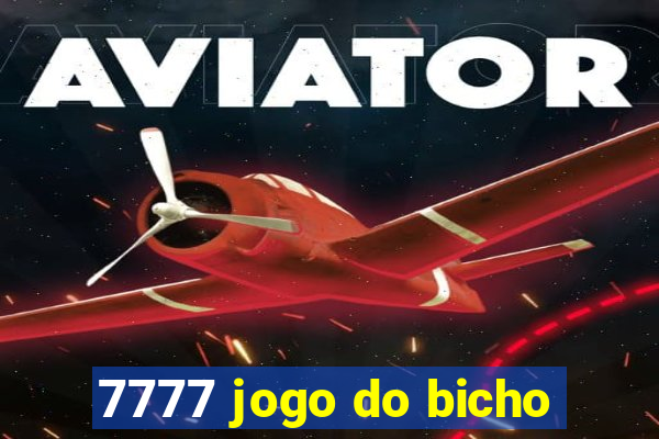 7777 jogo do bicho