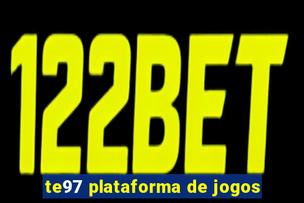 te97 plataforma de jogos