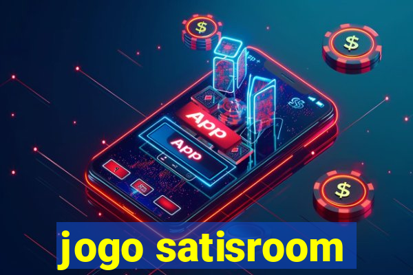 jogo satisroom