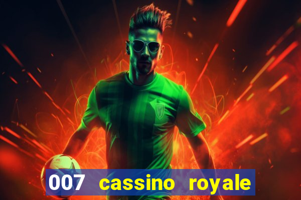 007 cassino royale download dublado 4shared